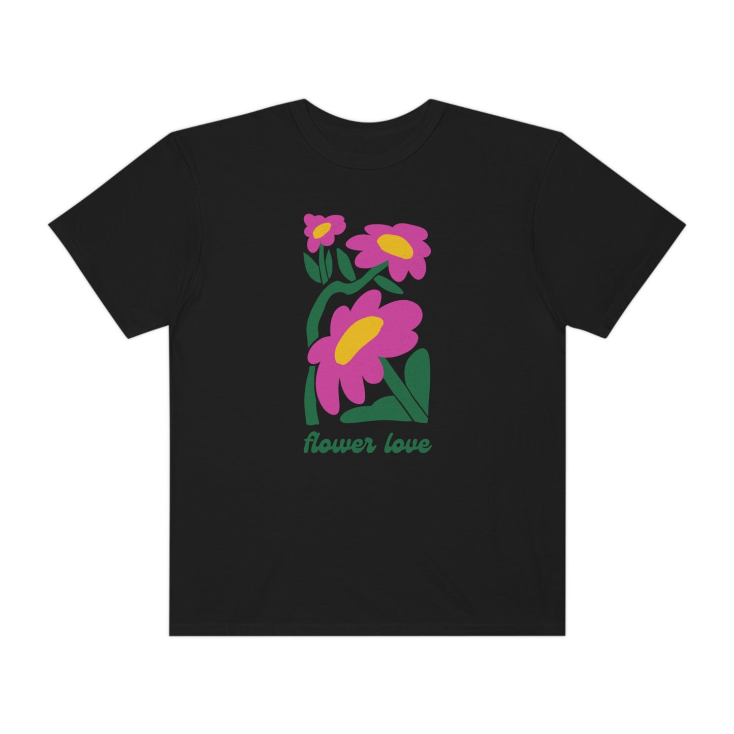 Flower Love Comfort Colors Tee