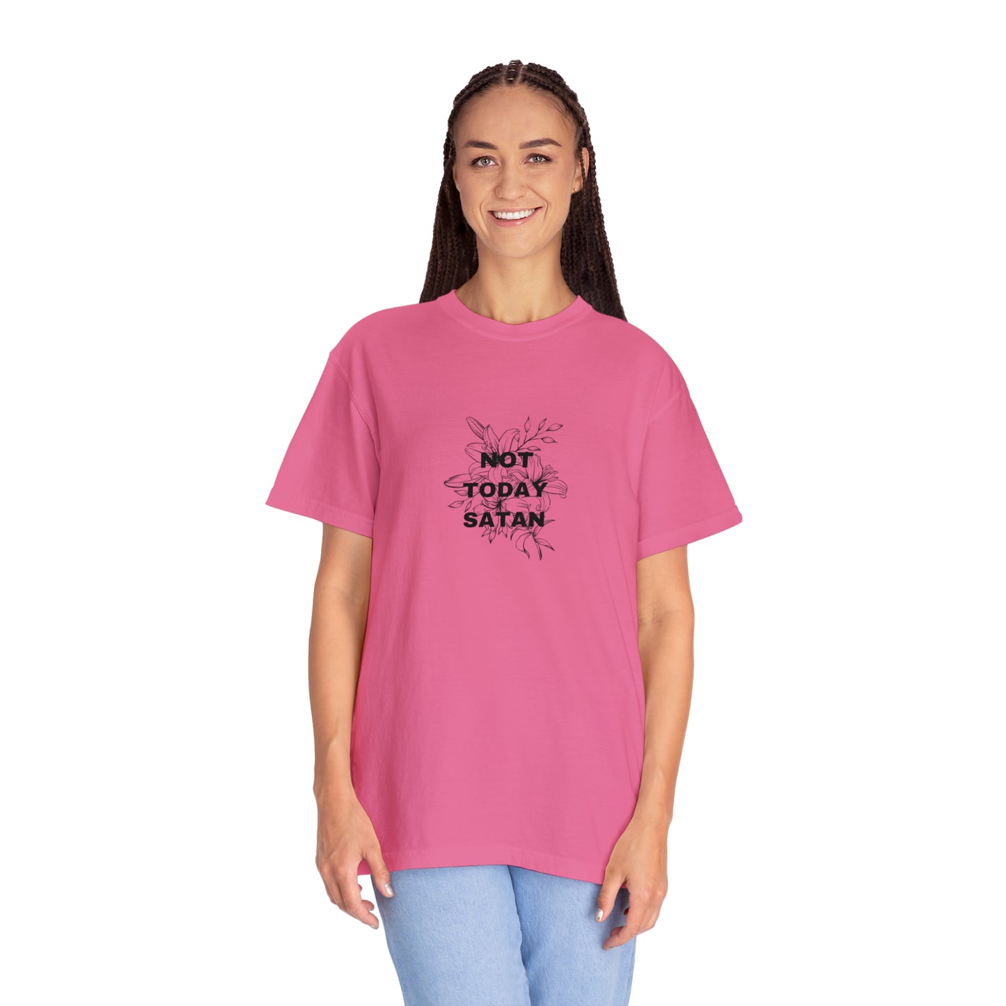 Not Today Satan Comfort Color Tee