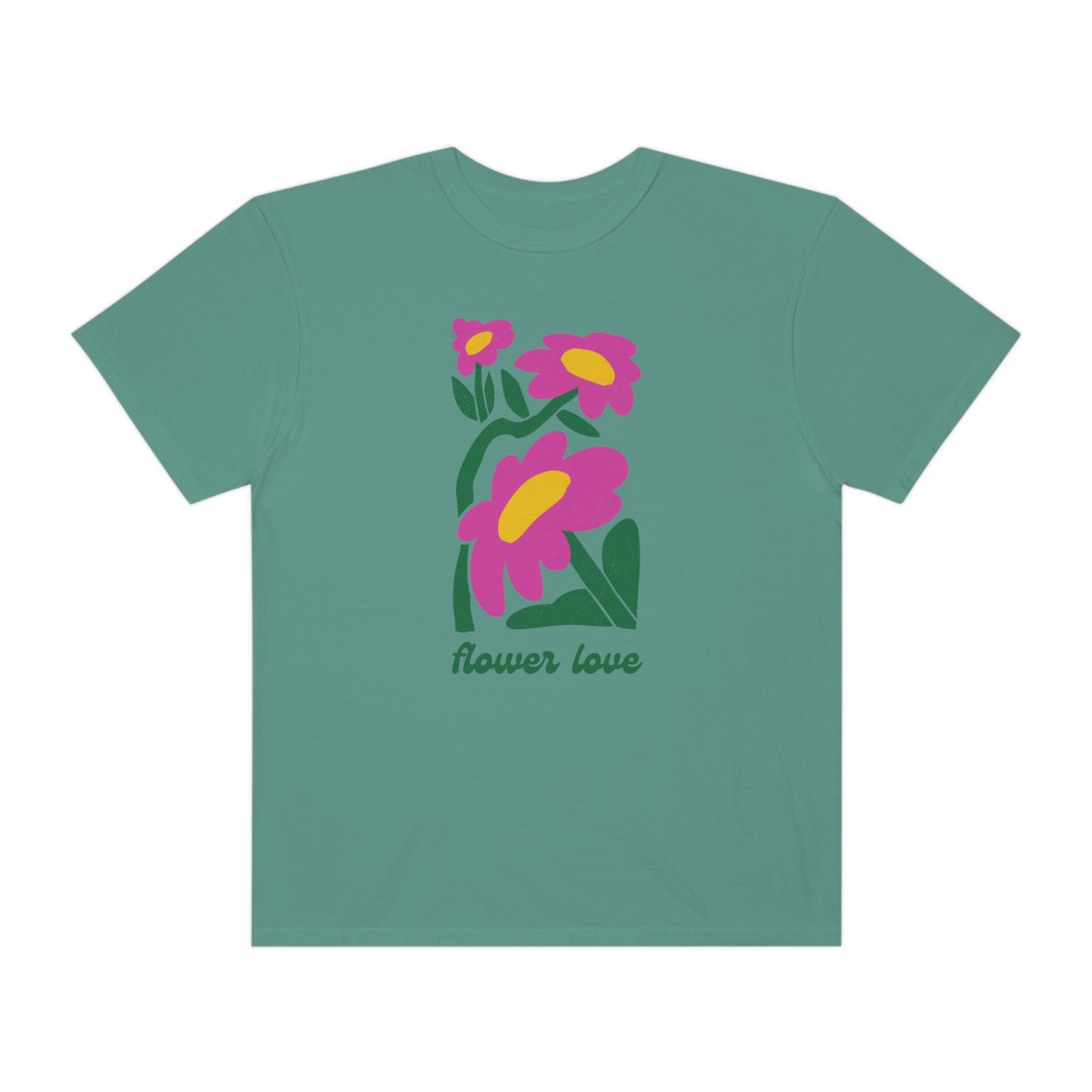 Flower Love Comfort Colors Tee