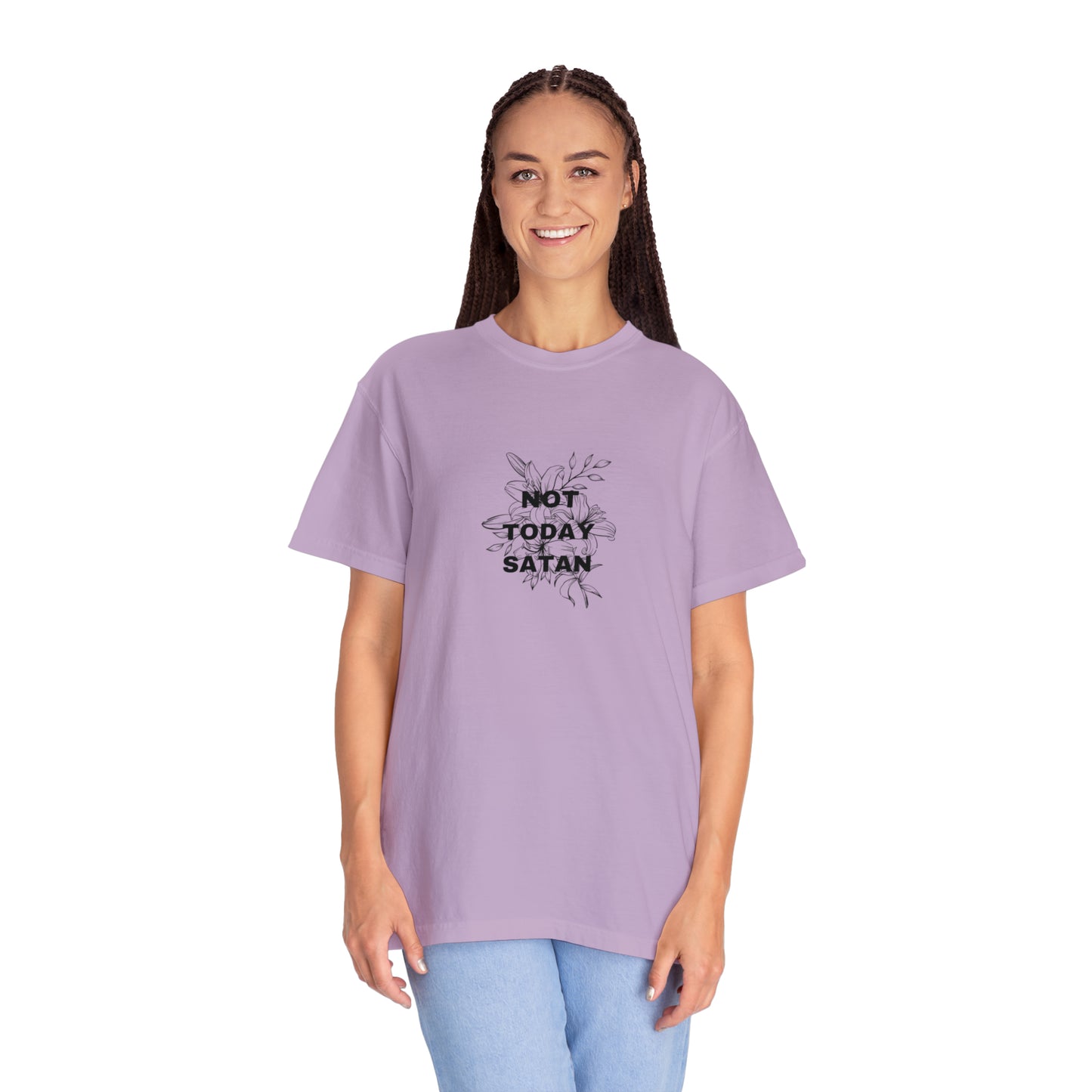 Not Today Satan Comfort Color Tee