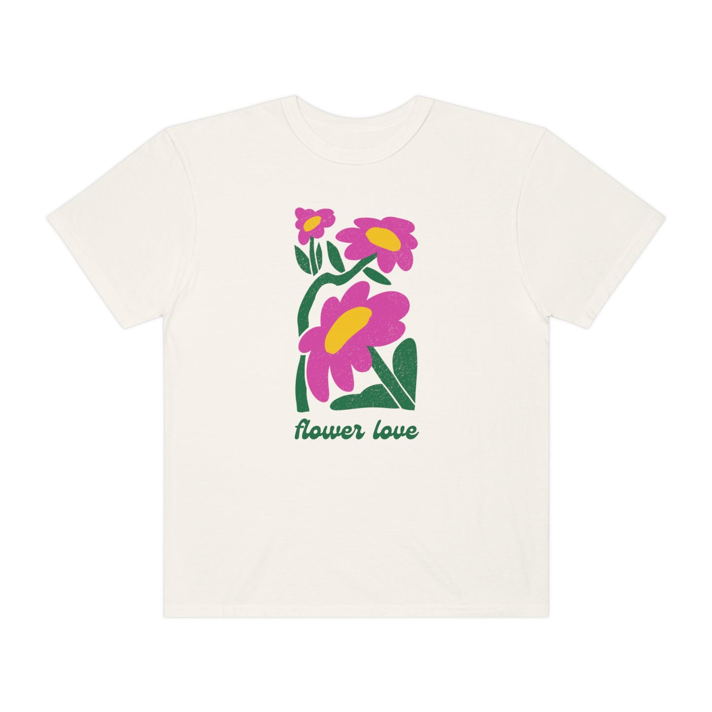 Flower Love Comfort Colors Tee