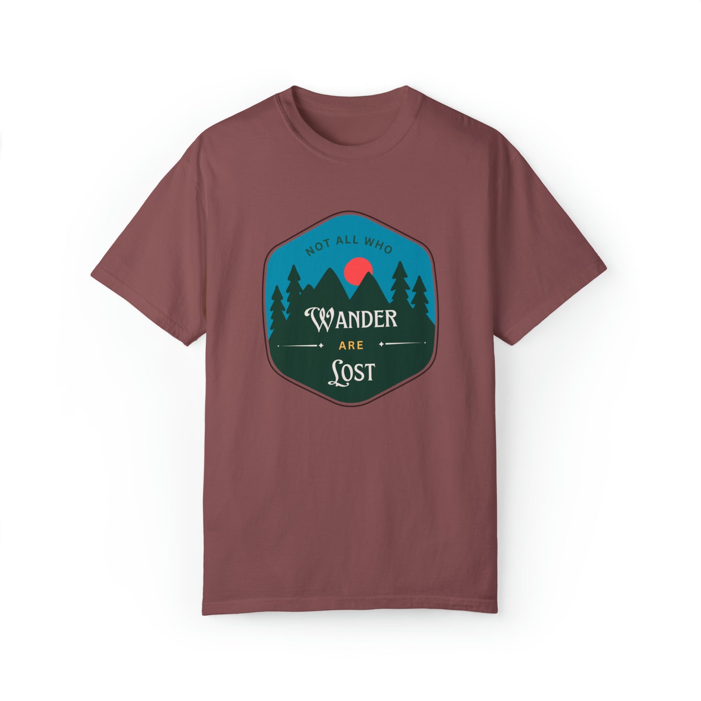 Not All Who Wander Are Lost Comfort Colors Tee