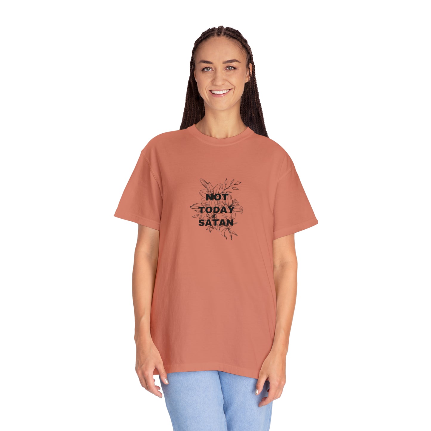 Not Today Satan Comfort Color Tee