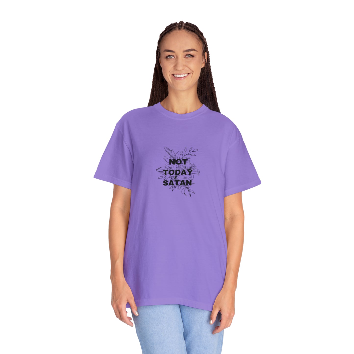 Not Today Satan Comfort Color Tee